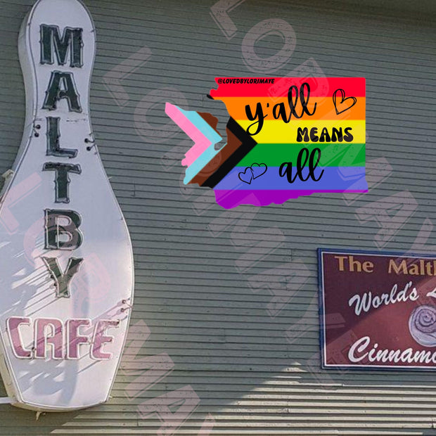Y'all Means All Washington State Sticker - LGBTQ+ / WA LGBTQ+ / Wa Pride / Gay Sticker / Lgbtq Inclusive Sticker / Equality / Pride - Loved by Lori Maye #