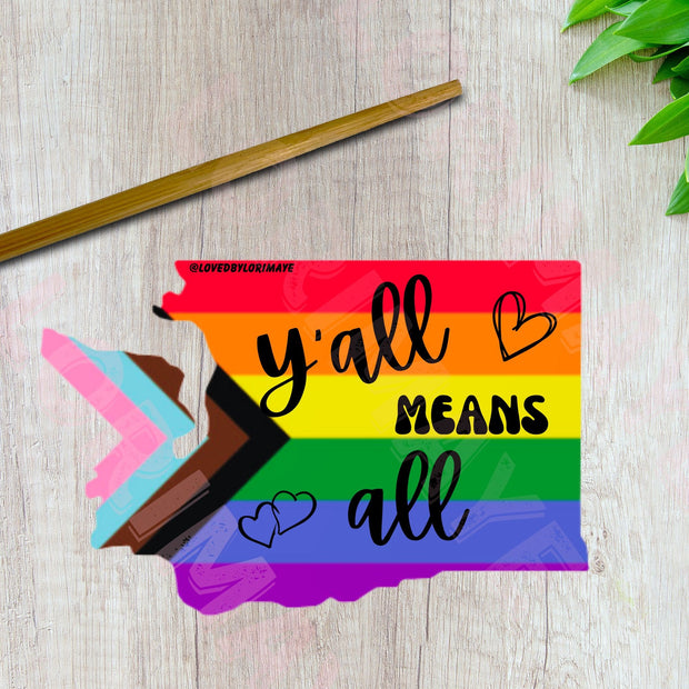 Y'all Means All Washington State digital download - LGBTQ+ / WA LGBTQ+ / Wa Pride / Gay Sticker / Lgbtq Inclusive Sticker / Equality / Pride - Loved by Lori Maye #